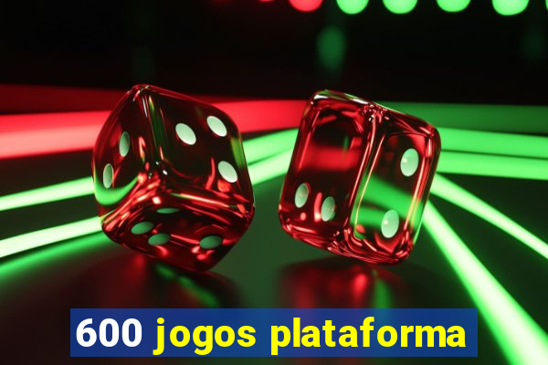 600 jogos plataforma